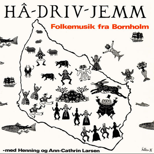 Henning Og Ann-Cathrin : Hâ-Driv-Jemm - Folkemusik fra Bornholm (LP, Gat)
