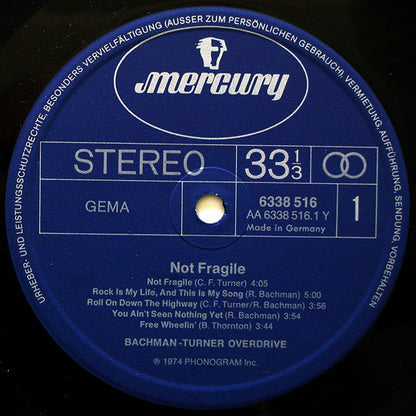Bachman-Turner Overdrive : Not Fragile (LP, Album, Gat)