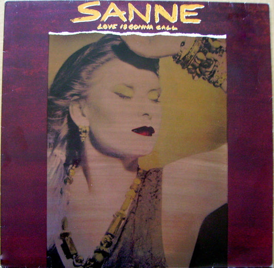Sanne* : Love Is Gonna Call (LP, Album)