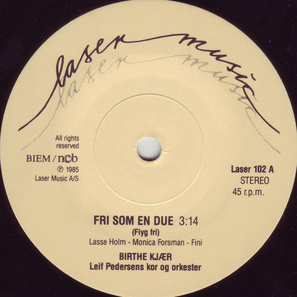 Birthe Kjær : Fri Som En Due (7", Single)