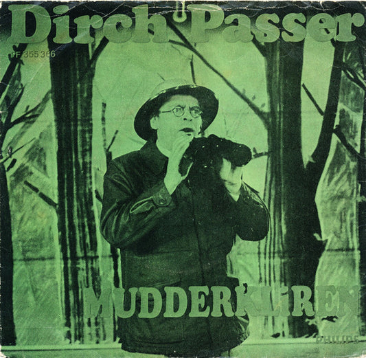 Dirch Passer : Mudderkliren (7", Mono)