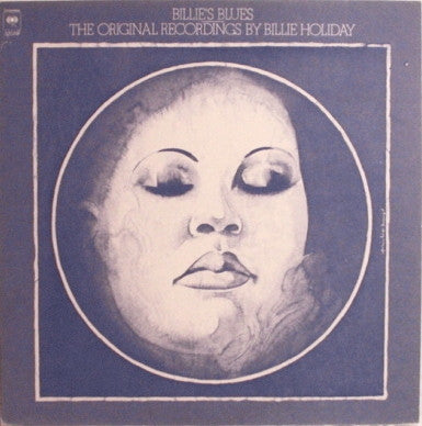 Billie Holiday : Billie's Blues (The Original Recordings By Billie Holiday) (LP, Comp, Mono, RE)