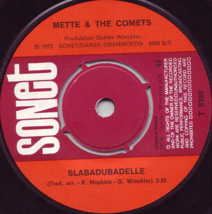 Mette &  The Comets (5) : Sørens Far / Slabadubadelle (7", Single)