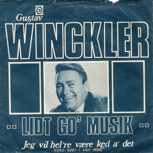 Gustav Winckler : Lidt Go' Musik (7")