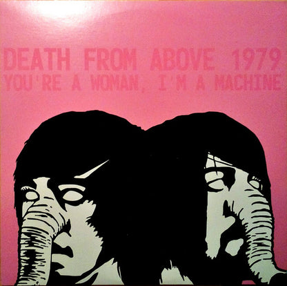 Death From Above 1979 : You're A Woman, I'm A Machine (LP, Album)