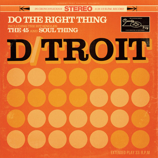D/troit : Do The Right Thing (10", EP)