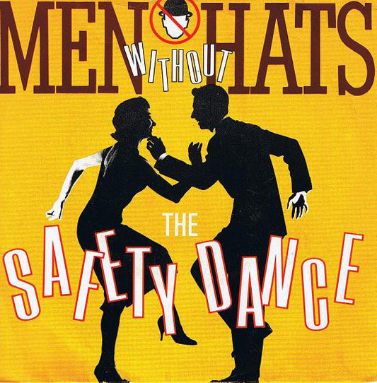 Men Without Hats : The Safety Dance (7", Single)