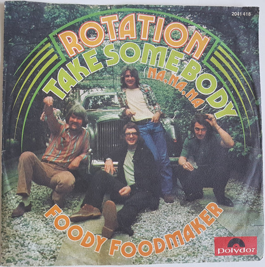 Rotation (4) : Take Somebody (Na, Na, Na) (7", Single)