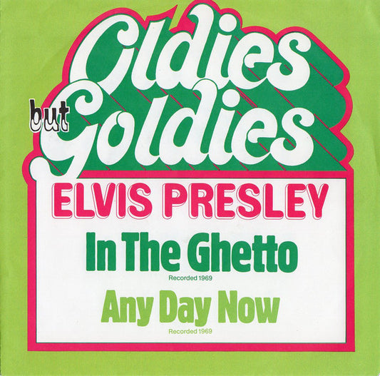 Elvis Presley : In The Ghetto / Any Day Now (7", Single, RE)