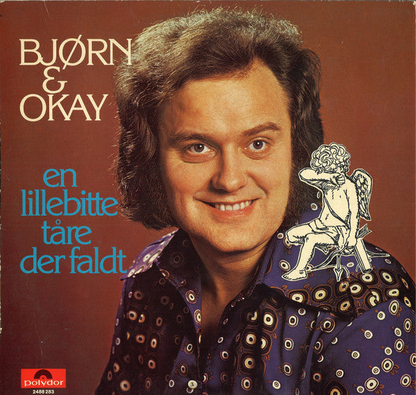 Bjørn & Okay : En Lillebitte Tåre Der Faldt (LP, Album)