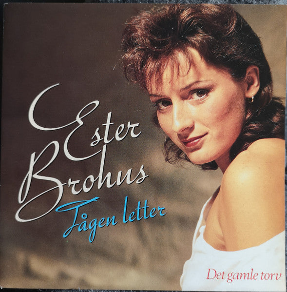 Ester Brohus : Tågen letter (7", Single)