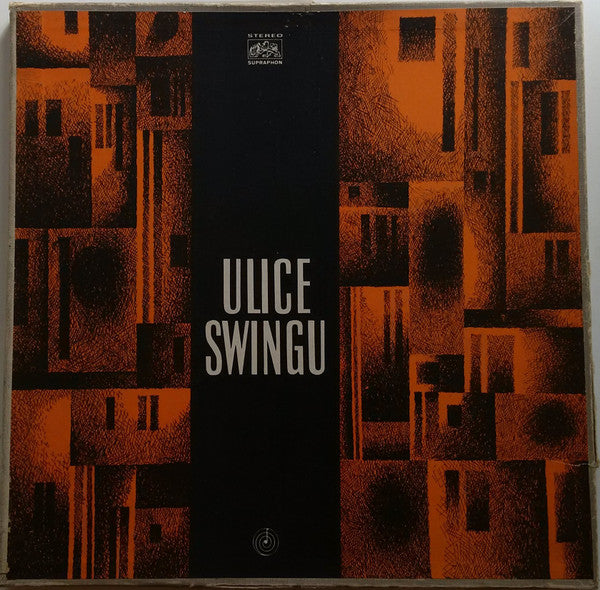 Various : Ulice Swingu (2xLP, Comp, Mono, Club + Box)