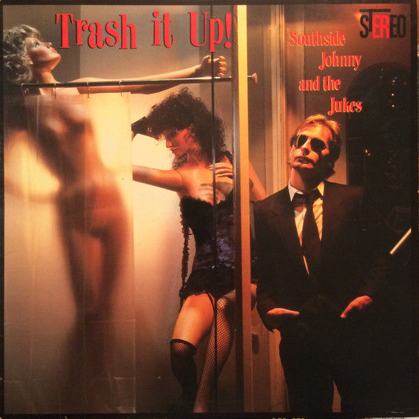 Southside Johnny & The Jukes* : Trash It Up (LP, Album, AR )