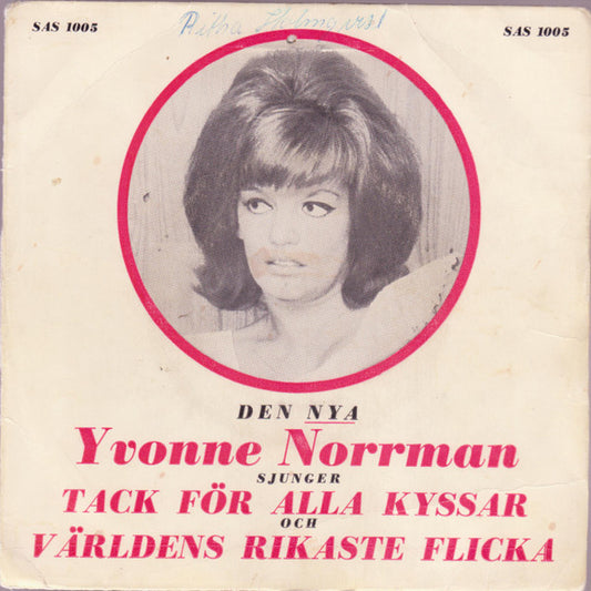 Yvonne Norrman : Tack För Alla Kyssar / Världens Rikaste Flicka (7", Single)