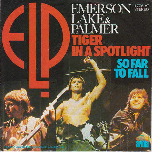 Emerson, Lake & Palmer : Tiger In A Spotlight / So Far To Fall (7", Single)