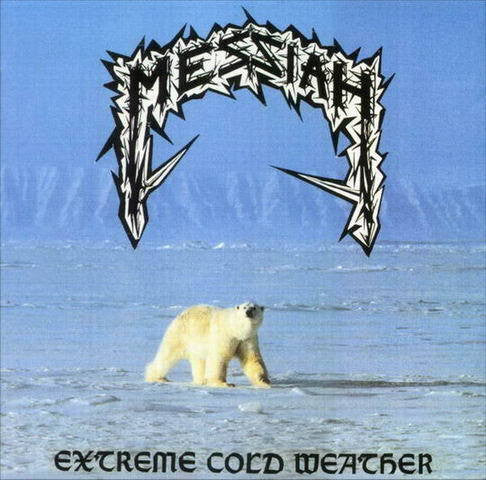 Messiah (5) : Extreme Cold Weather (LP, Album)