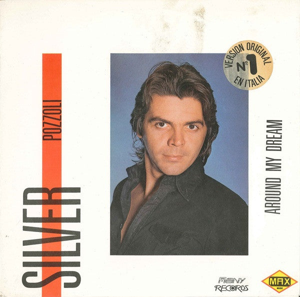 Silver Pozzoli* : Around My Dream (12", Maxi)