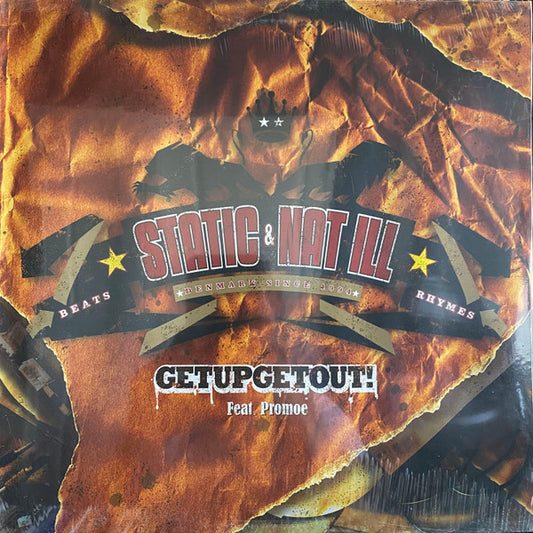 Static & Nat Ill Feat. Promoe : Getupgetout! (12")