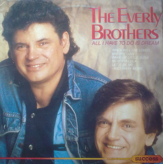 The Everly Brothers* : All I Have To Do Is Dream (LP, Comp)