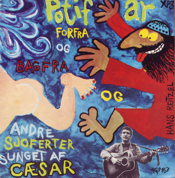 Cæsar : Potifar Forfra Og Bagfra Og Andre Sjoferter (7", EP)