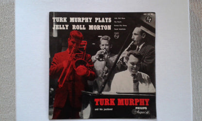 Turk Murphy's Jazz Band : Turk Murphy Plays Jelly Roll Morton (7", EP)