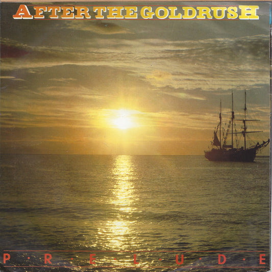Prelude (3) : After The Goldrush (7", Single)