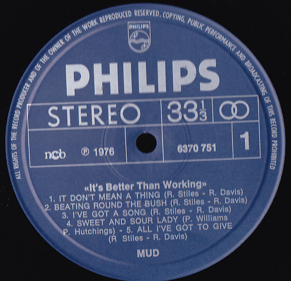 Mud : It's Better Than Working (LP, Album)