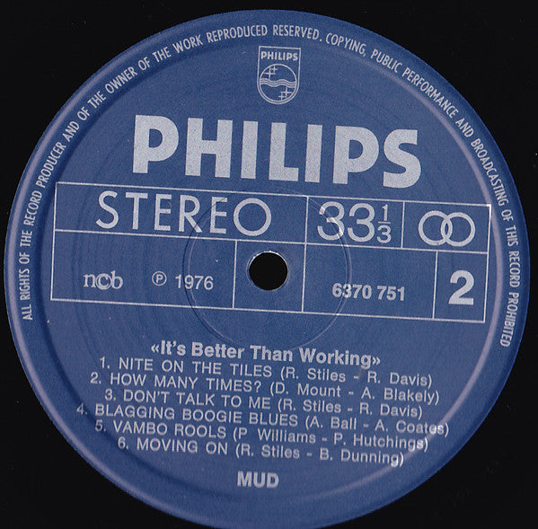 Mud : It's Better Than Working (LP, Album)