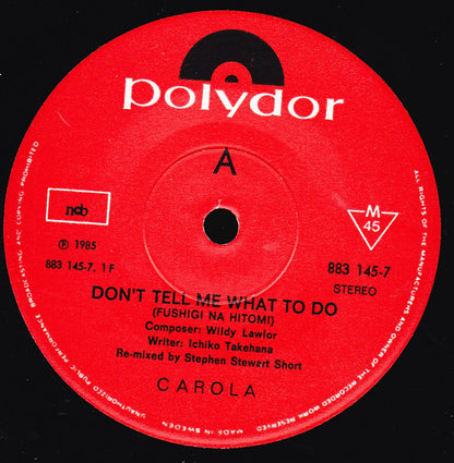 Carola (3) : Fushigi Na Hitomi (Don't Tell Me What To Do) (7", Single)