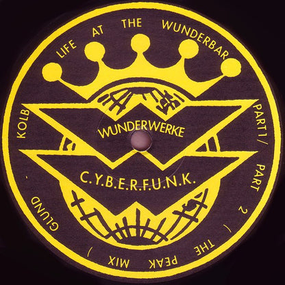 C.Y.B.E.R.F.U.N.K. : Live At The Wunderbar (12")