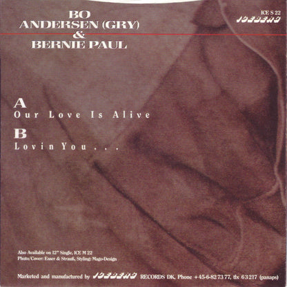 Bo Andersen & Bernie Paul : Our Love Is Alive (7", Single)