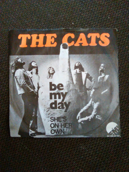 The Cats : Be My Day (7", Single)