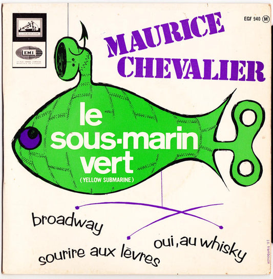 Maurice Chevalier : Le Sous-Marin Vert (Yellow Submarine) (7", EP)