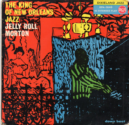 Jelly Roll Morton's Red Hot Peppers : The King Of New Orleans Jazz (7", EP)