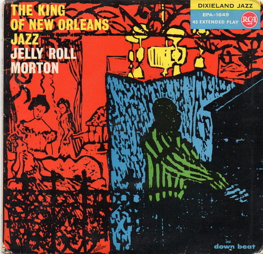 Jelly Roll Morton's Red Hot Peppers : The King Of New Orleans Jazz (7", EP)