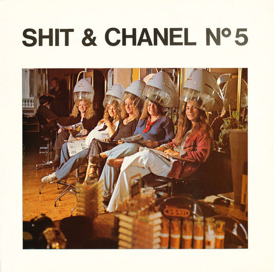 Shit & Chanel : Shit & Chanel No. 5 (LP, Album, RE)