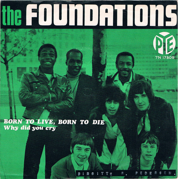 The Foundations : Born To Live, Born To Die (7", Single)