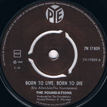 The Foundations : Born To Live, Born To Die (7", Single)