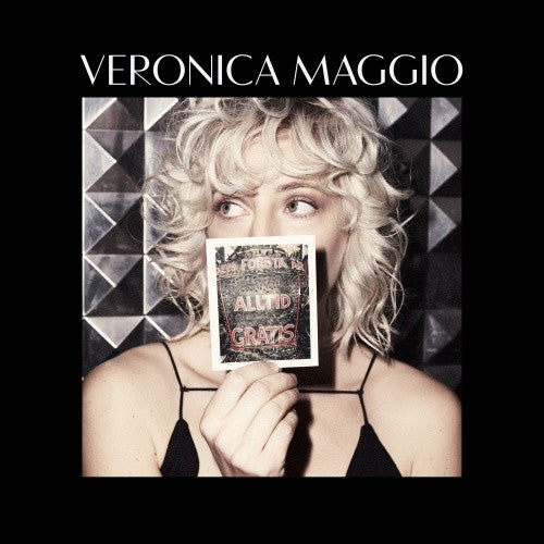 Veronica Maggio : Den Första Är Alltid Gratis (LP, Album)