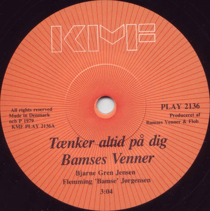 Bamses Venner : Tænker Altid På Dig (7", Sol)