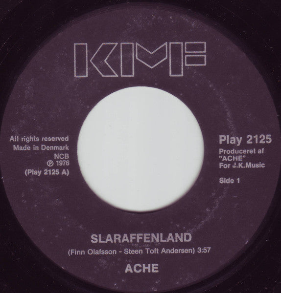 Ache (2) : Slaraffenland (7", Single)