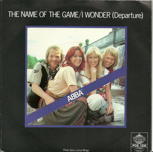 ABBA : The Name Of The Game / I Wonder (Departure) (7", Single, Pus)