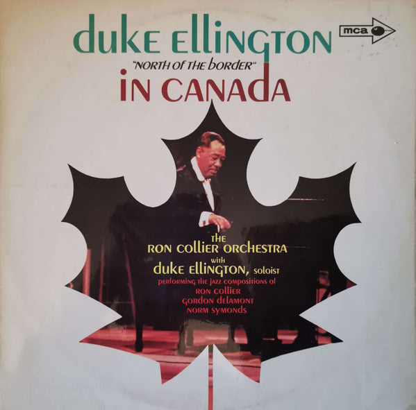 The Ron Collier Orchestra With Duke Ellington : Duke Ellington "North Of The Border" In Canada (LP, Album)