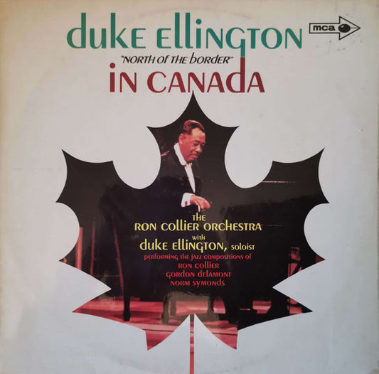 The Ron Collier Orchestra With Duke Ellington : Duke Ellington "North Of The Border" In Canada (LP, Album)