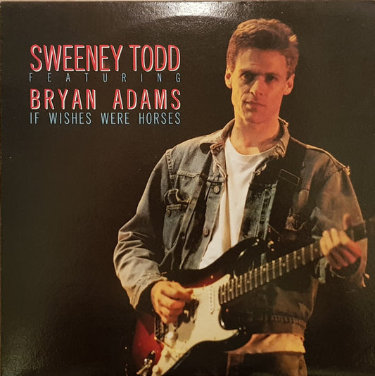 Sweeney Todd Featuring Bryan Adams : If Wishes Were Horses (LP, Album, RE)