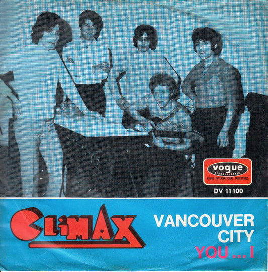 Climax (14) : Vancouver City / You... I (7")