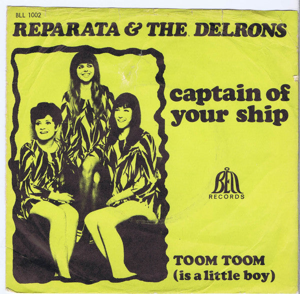 Reparata And The Delrons : Captain Of Your Ship (7", Single)