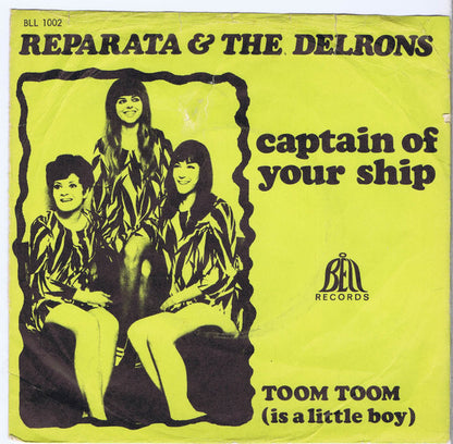 Reparata And The Delrons : Captain Of Your Ship (7", Single)