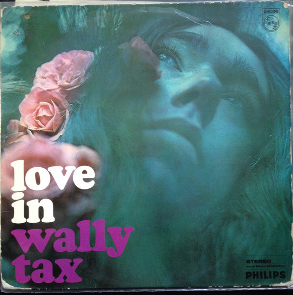 Wally Tax : Love In (LP, Album)