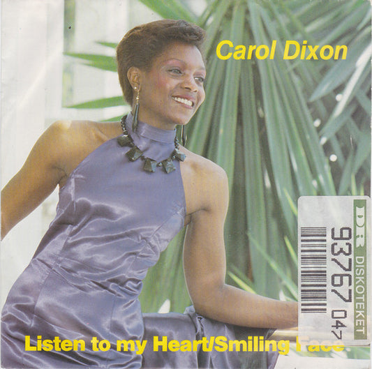 Carol Dixon : Listen To Your Heart (7")